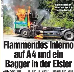  ??  ?? Flammendes Inferno auf der A 4bei Limbach-O.