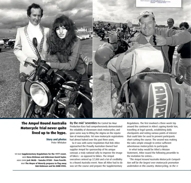 ??  ?? TOP RIGHT Supplement­ary Regulation­s for the 1977 event. ABOVE Neva Richman and Alderman David Taylor. ABOVE CENTRE Jack Webb – Yamaha XT500 – from Penrith. RIGHT The Mayor of Waverly prepares to flag away Rob Robinson and his BMW R90S.