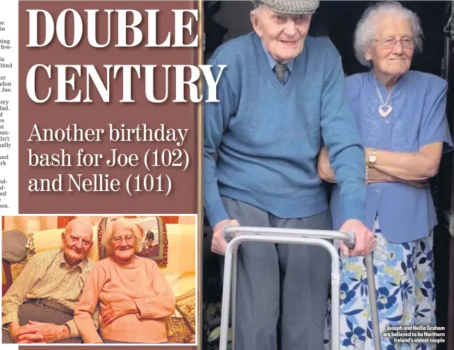  ??  ?? Joseph and Nellie Graham are believed to be Northern
Ireland’s oldest couple