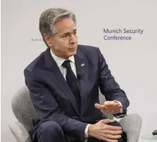  ?? Bloomberg ?? US Secretary of State Antony Blinken speaks on day two of the Munich Security Conference