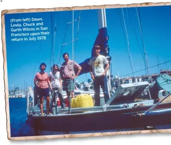  ??  ?? (From left) Dawn, Linda, Chuck and Garth Wilcox in San Francisco upon their return in July 1978