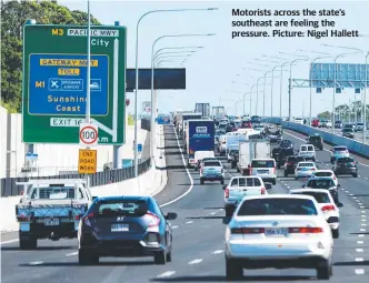  ?? Picture: Nigel Hallett ?? Motorists across the state’s southeast are feeling the pressure.