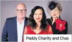  ??  ?? Paddy Charity and Chas