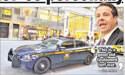  ??  ?? A FINE MESS: A State Police vehicle is sitting pretty in Manhattan with Gov. Cuomo putting more troopers on city streets. Traffic tickets are up by an incredible 759 percent so far this year compared to all of 2016, so be careful out there!
