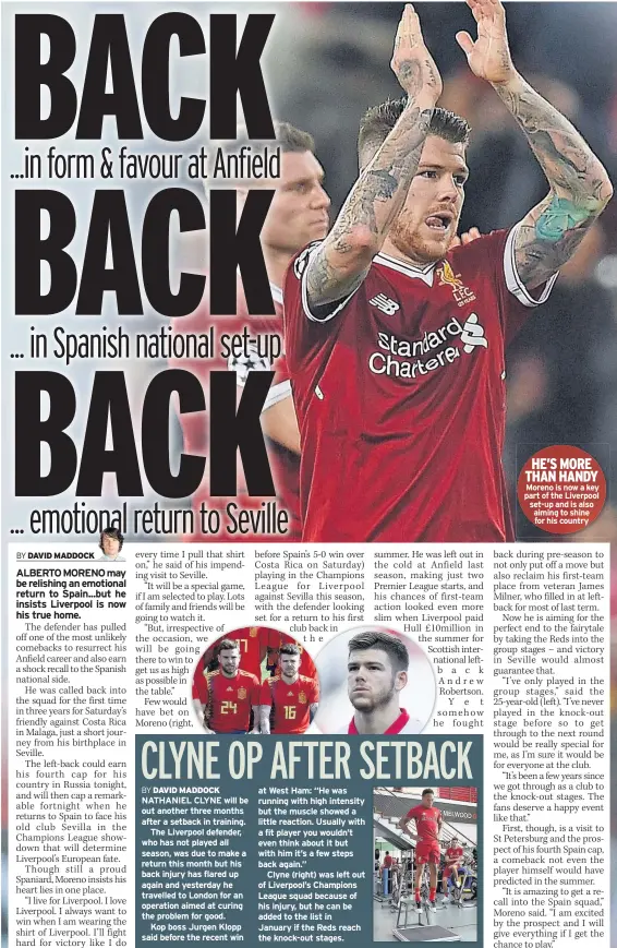  ??  ?? HE’S MORE THAN HANDY Moreno is now a key part of the Liverpool set-up and is also aiming to shine for his country