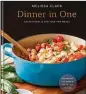  ?? ?? “Dinner in One: Exceptiona­l and Easy One-pan Meals” by Melissa Clark (Potter, $29.99)