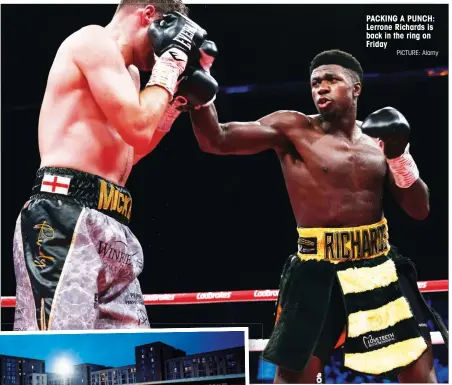  ?? PICTURE: Alamy ?? PACKING A PUNCH: Lerrone Richards is back in the ring on Friday