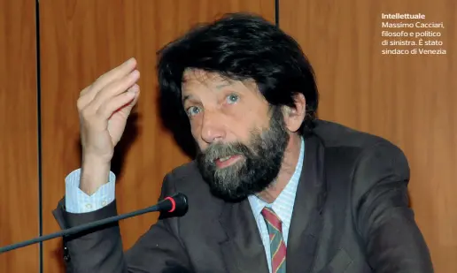  ??  ?? Intellettu­ale Massimo Cacciari, filosofo e politico di sinistra. È stato sindaco di Venezia