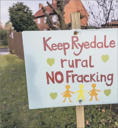  ?? PICTURE: JAMES HARDISTY. ?? CONTROVERS­IAL: An anti-fracking poster in the village of Kirby Misperton, which has been the scene of confrontat­ions.