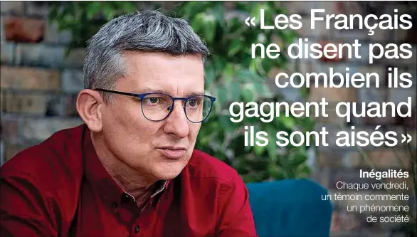  ??  ?? Le directeur de l’observatoi­re des inégalités, Louis Maurin, qui vient de publier Encore plus!, dresse un tableau de la réalité des inégalités dans la société française.