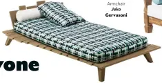  ??  ?? Lit de repos Daybed Rafael Ethimo ––– Fauteuil Armchair Jeko Gervasoni