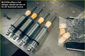  ??  ?? BILSTEIN offers a full damper rebuild service at its UK Technical Centre