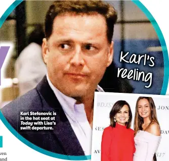  ??  ?? Karl Stefanovic is in the hot seat at
Today with Lisa’s swift departure. Karl’s reeling