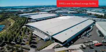  ?? ?? DHL’s new Auckland storage facility