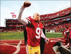  ?? Bay Area News Group/tns ?? San Francisco 49ers’ Robbie Gould celebrates following their 25-23 win against the Tennessee Titans for their NFL game at Levi’s Stadium in December 2017.