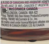  ??  ?? Comme l’indiquent ces photos, ce pot portant la mention Canada nº 1 contient en réalité un mélange de miels canadien et argentin.
