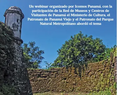  ??  ?? Los trabajos en el Fuerte San Lorenzo, Colón, se encuentran en etapa de licitación
Archivo | La Estrella de Panamá