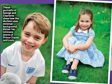  ??  ?? These portraits of George and Charlotte show how the duchess uses minimal background. Below: her intimate photo of Prince Charles and Louis