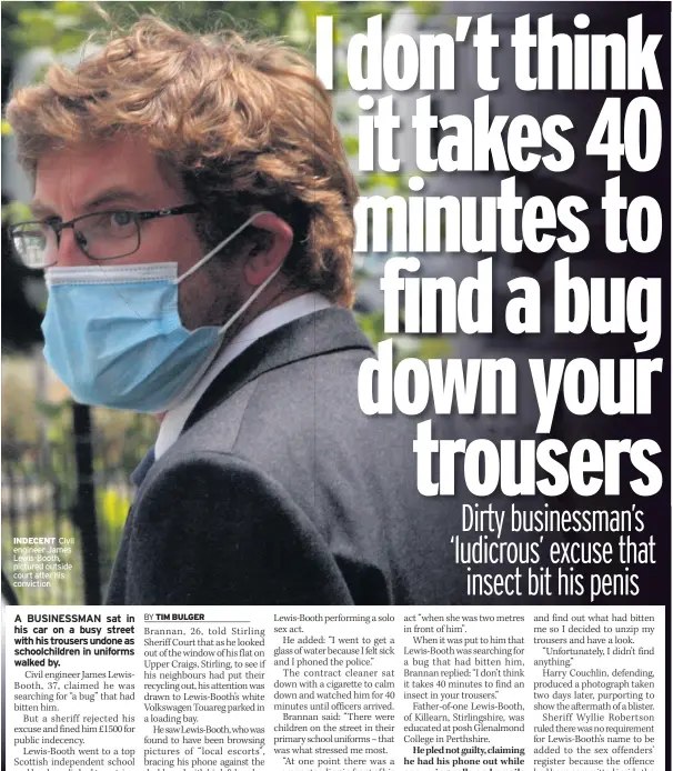 I don t think it takes 40 minutes to find a bug down your trousers  