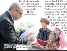  ??  ?? Erdoğan’ı İzmir’de yöresel kıyafetli çocuklar çiçeklerle karşıladı.