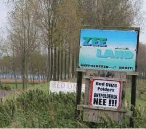  ?? FOTO PVL ?? Het verzet blijft groot, maar de ontpolderi­ng is onafwendba­ar.