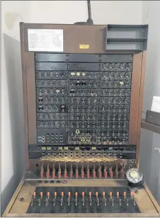  ?? AMANDA DOUCETTE ?? The 1889 telephone exchange at the museum. One summer, a student had taken a photo of it and a white figure appeared in the photograph.