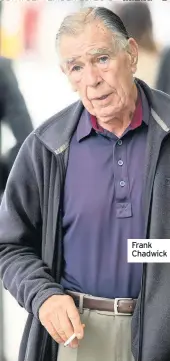  ??  ?? Frank Chadwick