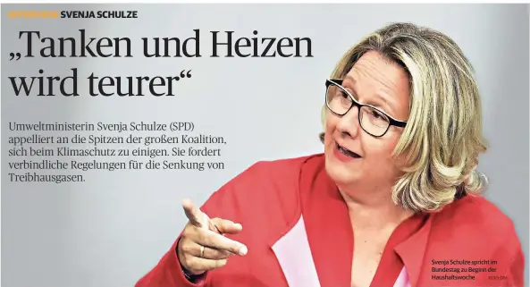  ?? FOTO: DPA ?? Svenja Schulze spricht im Bundestag zu Beginn der Haushaltsw­oche.