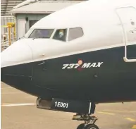  ?? MIKE SIEGEL, POOL / REUTERS FILES ?? The Boeing 737 MAX is expected to return to the skies next month after a nearly two-year safety review, but it is
likely airlines will phase out using the MAX name.