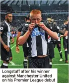  ?? ?? Longstaff after his winner against Manchester United on his Premier League debut