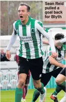  ??  ?? Sean Reid pulled a goal back for Blyth