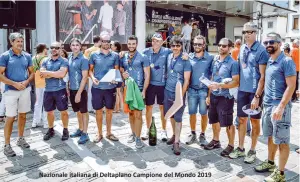  ??  ?? Nazionale italiana di Deltaplano Campione del Mondo 2019