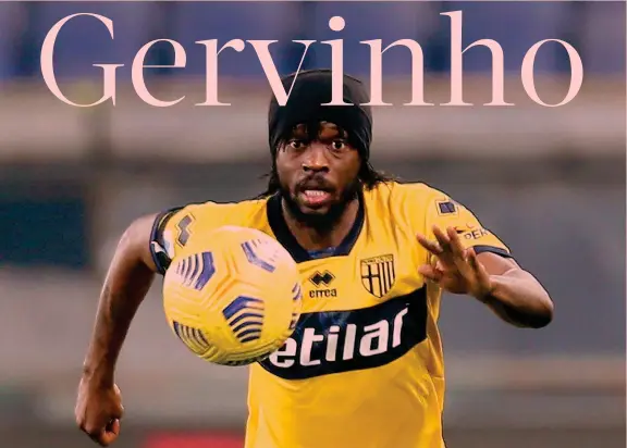  ?? DOLCI ?? Freccia L’ivoriano Gervinho, 33 anni, è alla sua seconda esperienza italiana dopo la Roma. In tutto, in Serie A, 39 gol in 140 presenze. La sua velocità gli permette di toccare in campo punte da 35 km/h