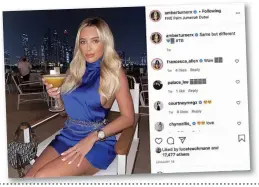  ??  ?? Reality star Amber Turner was working in Dubai last month but others are taking a holiday