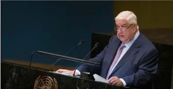  ??  ?? Syrian Deputy Prime Minister Walid al-Moallem addresses the 73rd session the United Nations General Assembly, on Saturday at U.N. headquarte­rs. AP Photo/MAry AltAffer