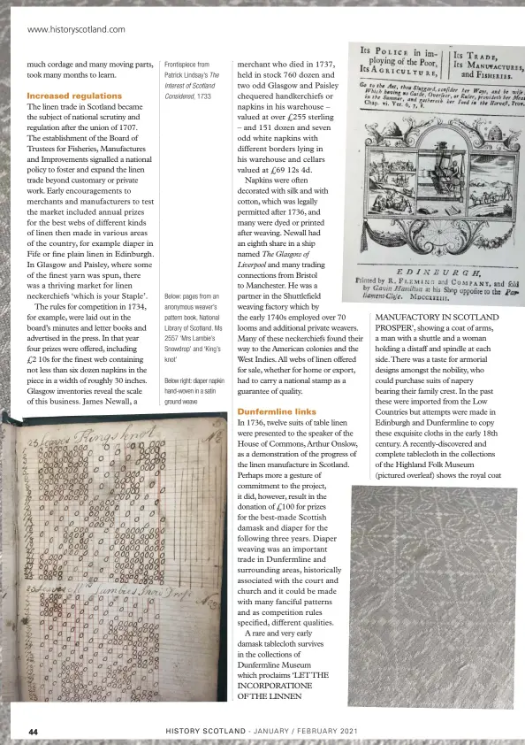  ??  ?? Frontispie­ce from Patrick Lindsay’s The Interest of Scotland Considered, 1733
Below: pages from an anonymous weaver’s pattern book, National Library of Scotland. Ms 2557 ‘Mrs Lambie’s Snowdrop’ and ‘King’s knot’
Below right: diaper napkin hand-woven in a satin ground weave