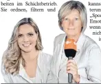  ?? Fotos: BR und Ralf Wilschewsk­i/ ZDF und Rico Rossival ?? Sportlich: Julia Scharf (links) und Claudia Neumann.