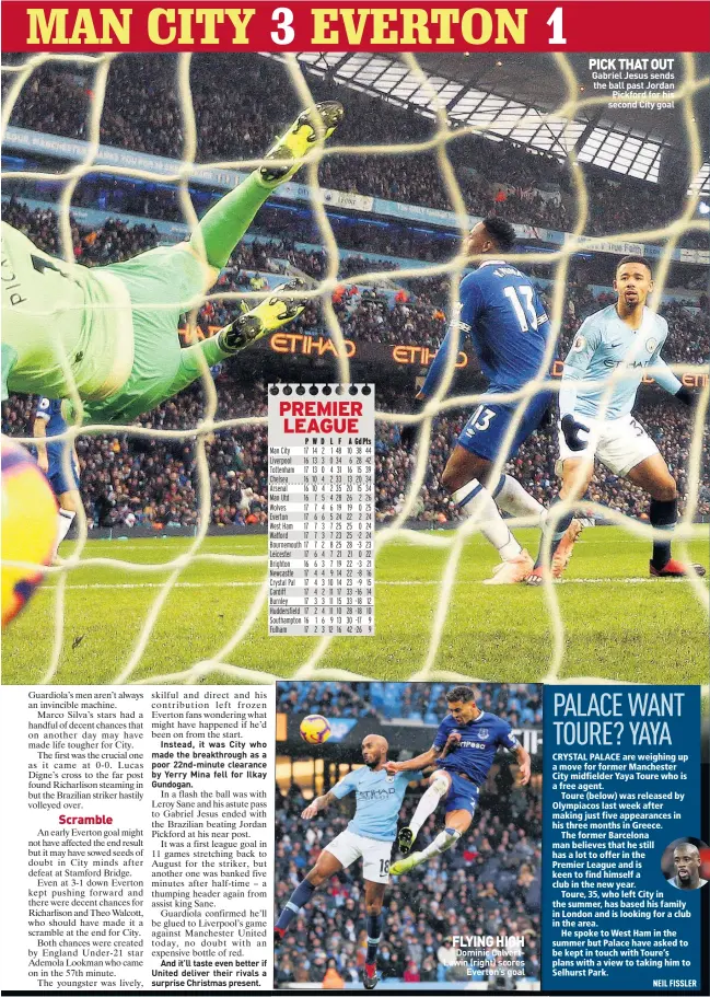  ??  ?? FLYING HIGH Dominic CalvertLew­in (right) scoresEver­ton’s goal PICK THAT OUT Gabriel Jesus sends the ball past Jordan Pickford for his second City goal