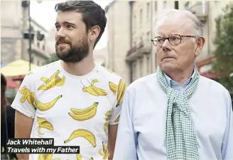  ?? PHOTO COURTOISIE NETFLIX ?? Jack Whitehall Travels with my Father