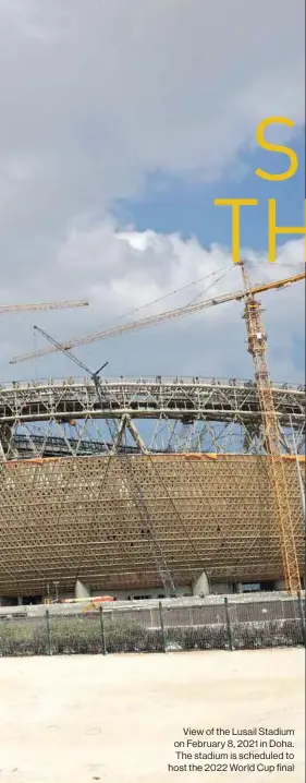  ??  ?? View of the Lusail Stadium on February 8, 2021 in Doha. The stadium is scheduled to host the 2022 World Cup final