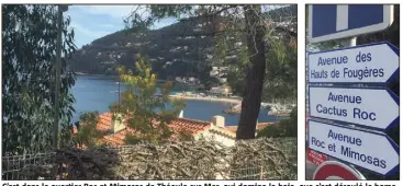  ?? (Photos Grégory Leclerc) ?? C’est dans le quartier Roc et Mimosas de Théoule-sur-Mer, qui domine la baie, que s’est déroulé le homejackin­g.