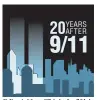  ??  ?? Editor’s Note: This is the fifth in a series of articles looking back at the Sept. 11, 2001, terrorist attacks and Arkansans whose lives were changed.