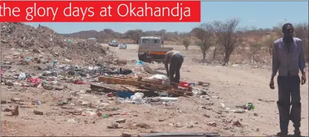  ?? Photo: Emmency Nuukala ?? Eyesore… Piles of waste have become an eyesore around most of Okahandja town.