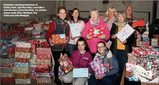  ??  ?? Volunteers packing shoeboxes at Celtic Linen: Julie Berridge, Lorna Burt (coordinato­r), Ciara Donnelly, Liz Jordan, Aileen Codd, Olivia Madigan, Sue Tobin and John Madigan.