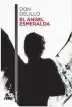  ??  ?? El ángel esmeralda, de Don DeLillo ¿Qué está leyendo?