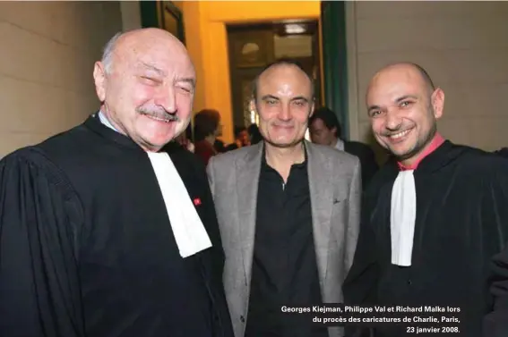  ??  ?? Georges Kiejman, Philippe Val et Richard Malka lors du procès des caricature­s de Charlie, Paris, 23 janvier 2008.