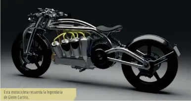  ??  ?? Esta motociclet­a recuerda la legendaria de Glenn Curtiss.