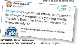  ??  ?? INTERINO. Lipton indicó que el programa “da resultados” y ve mejora de los indicadore­s.