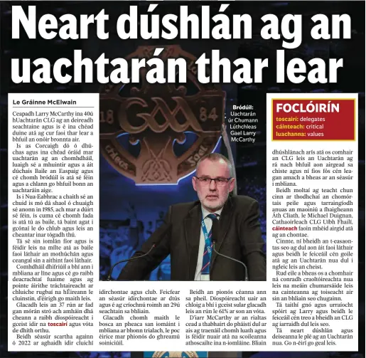  ??  ?? Bródúil: Uachtarán úr Chumann Lúthchleas Gael Larry McCarthy