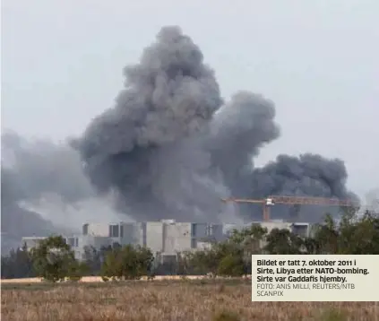  ?? FOTO: ANIS MILLI, REUTERS/NTB SCANPIX ?? Bildet er tatt 7. oktober 2011 i Sirte, Libya etter NATO-bombing. Sirte var Gaddafis hjemby.